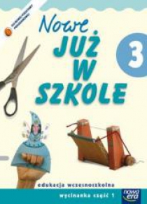 Już W Szkole Nowe 3 Wycinanka cz.1 NE