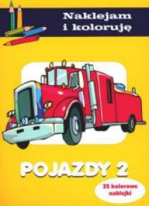 Naklejam i koloruję - Pojazdy 2