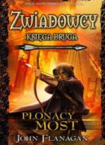 Zwiadowcy T.02 Płonący most TW