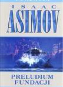 Preludium fundacji T1 - Asimov Isaac