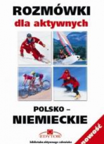 Rozmówki dla aktywnych polsko-niemieckie