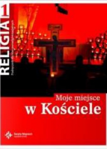 Katechizm LO 1 Moje miejsce w Kościele DiKŚW