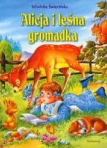 Alicja i leśna gromadka  SIEDMIORÓG