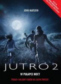 Jutro 2. W pułapce nocy