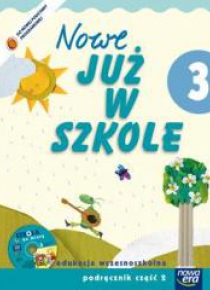 Już W Szkole Nowe 3 Podręcznik cz.2 NE