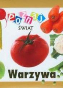 Poznaj świat - Warzywa  LIWONA