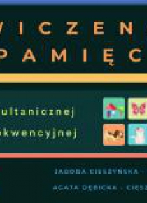 Ćwiczenia pamięci symultanicznej i sekwencyjnej