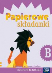 Szkoła na miarę. Papierowe składanki B NE