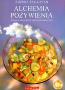 Alchemia pożywienia - Żak-Cyran Bożena