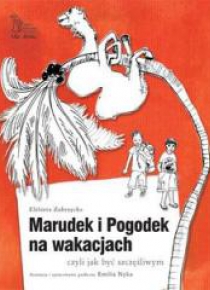 Marudek i Pogodek na wakacjach...