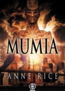 Mumia - Anne Rice