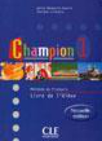 Champion 1 Methode de francais CLE