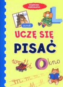 Książeczka sześciolatka. Uczę się pisać w.2011