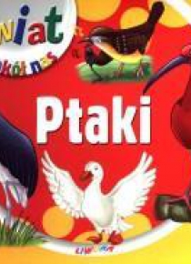 Świat wokół nas - Ptaki LIWONA