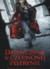 Dziewczyna w czerwonej pelerynie