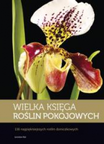 Wielka księga roślin pokojowych
