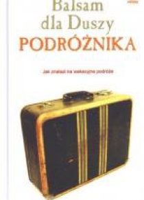 Balsam dla Duszy podróżnika