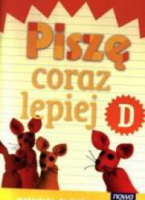 Już W Szkole Nowe 1 Piszę coraz lepiej D NE