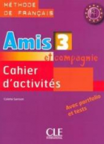 Amis et compagnie 3 ćwiczenia + CD CLE