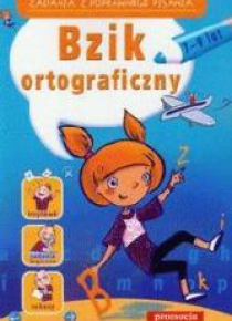 Bzik ortograficzny - Zadania z poprawnego pisania