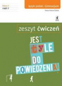 J.Polski GIM 2/2 ćw Jest tyle do powiedz.. STENTOR