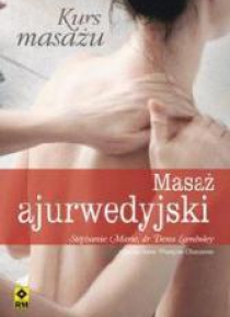 Kurs masażu. Masaż ajurwedyjski RM