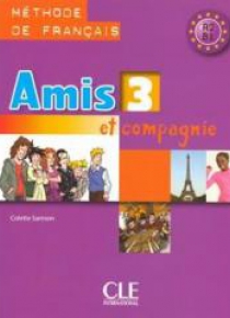 Amis et compagnie 3 podręcznik CLE