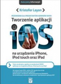 Tworzenie aplikacji iOS na urządzenia iPhone, iPod