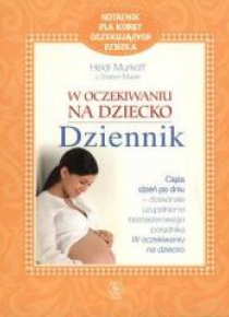 W oczekiwaniu na dziecko. Dziennik. Rebis