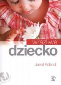Wrażliwe dziecko