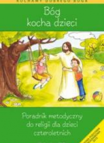 Por.metod. dla dzieci 4-letnich Bóg kocha dzieci