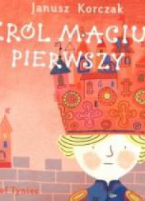 Król Maciuś Pierwszy audiobook
