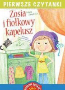 Pierwsze czytanki. Zosia i fiołkowy kapelusz