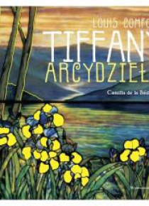 Tiffany arcydzieła