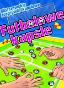 Futbolowe kapsle. Mistrzowskie rozgrywki... 2