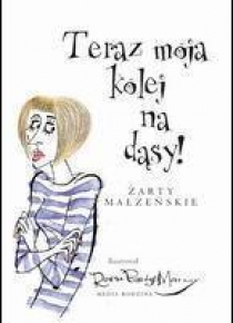 Teraz moja kolej na dąsy!