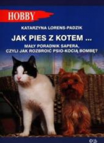 Jak pies z kotem...