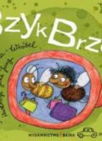 Bzyk Brzęk BAJKA