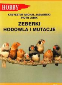 Zeberki. Hodowla i mutacje