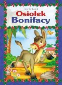Seria futrzana - Osiołek Bonifacy opr. broszurowa