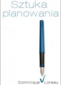 Sztuka planowania - Dominique Loreau