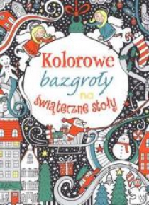 Kolorowe bazgroły na świąteczne stoły