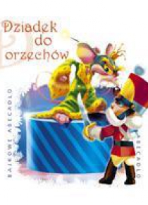 Bajkowe Abecadło - Dziadek do orzechów