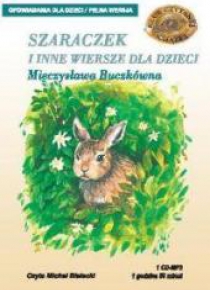 Szaraczek i inne wiersze dla dzieci
