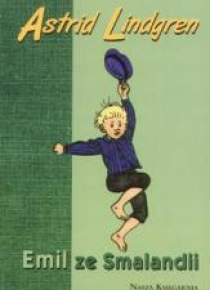 Astrid Lindgren. Emil ze Smalandii