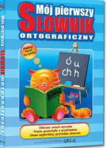 Mój pierwszy słownik ortograficzny GREG