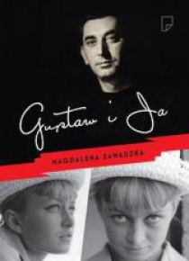 Gustaw i ja - Magdalena Zawadzka