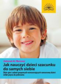 Jak nauczyć dzieci szacunku do samych siebie