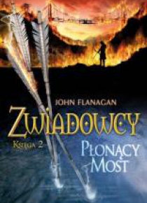Zwiadowcy T.02 Płonący most BR w.2011