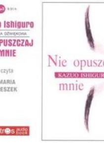 Nie opuszczaj mnie CD MP3
